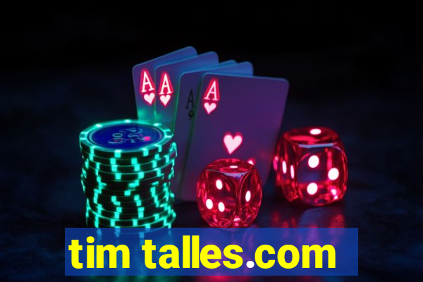 tim talles.com